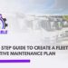 Step by step guide to Create a Fleet Preventive Maintenance Plan